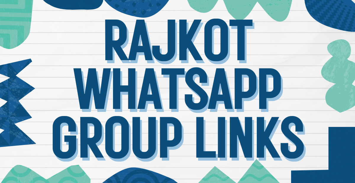 Rajkot WhatsApp Group Links