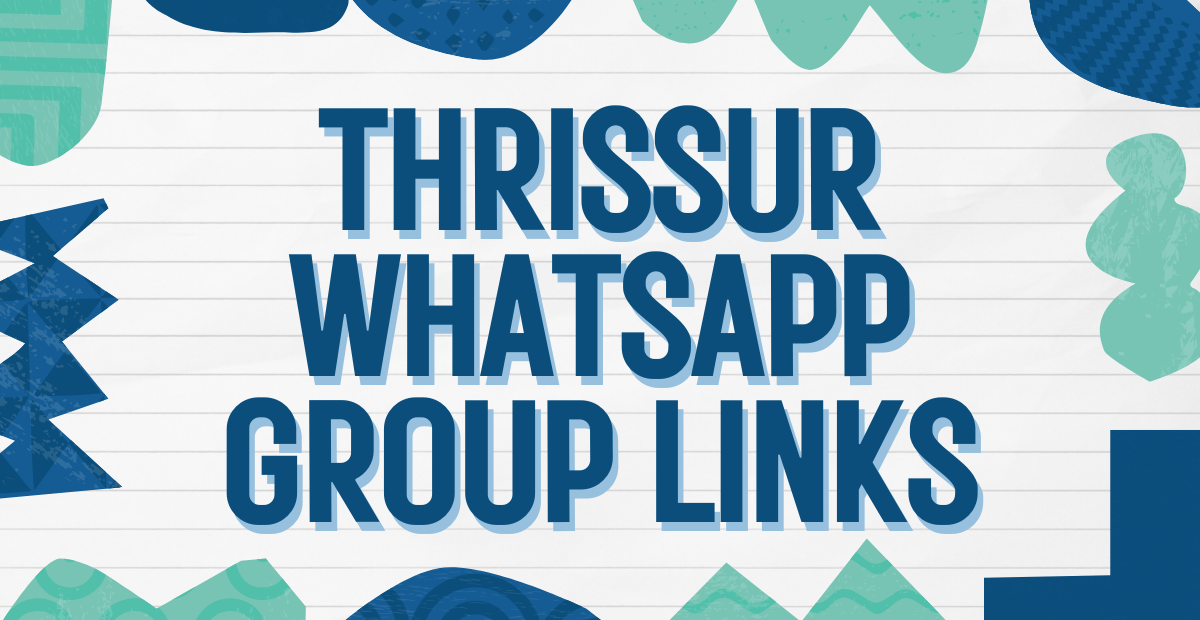 Thrissur WhatsApp Group Links
