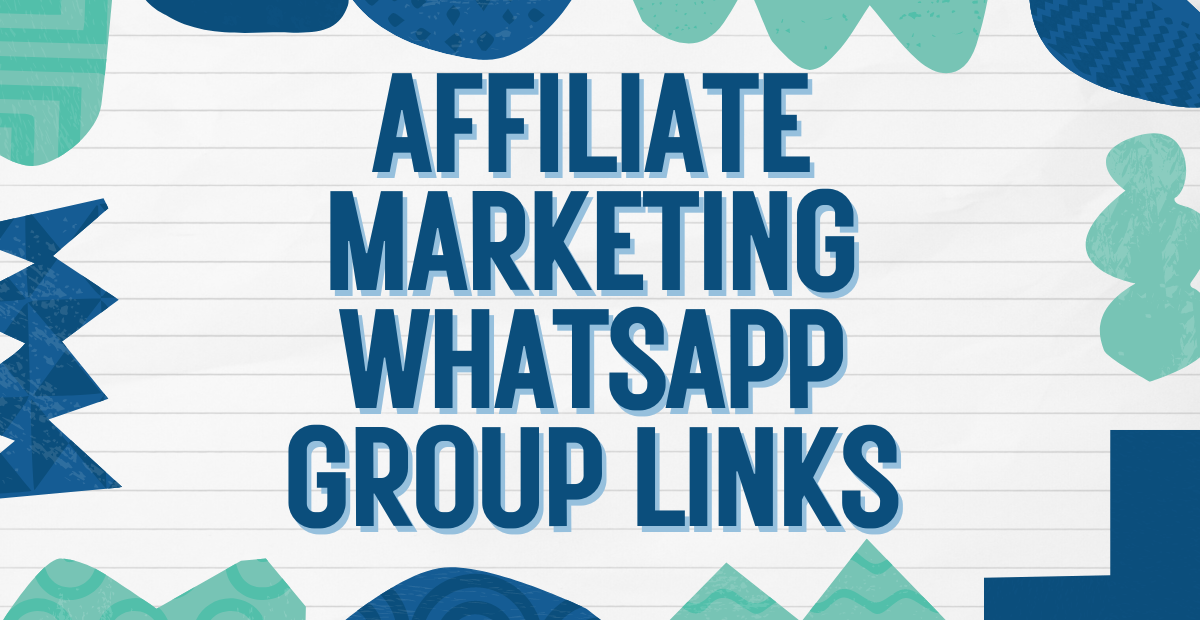 Affiliate Marketing WhatsApp Group Links
