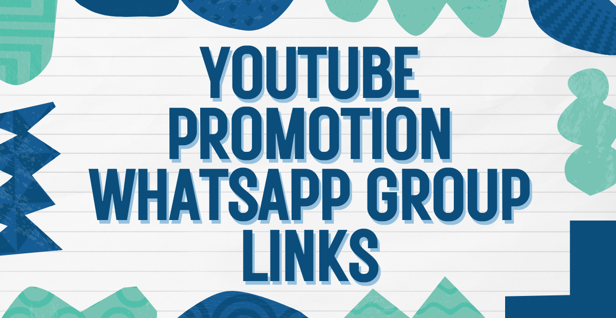 YouTube Promotion WhatsApp Group Links